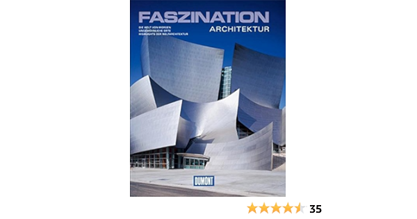 Dumont Bildband Faszination Architektur Amazon De Graffin Emmanuelle Bucher