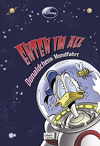 Enthologien 12: Enten im All - Donaldchens Mondfahrt