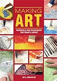 Image de Making Art: Materials and Techniques for Today's Artist