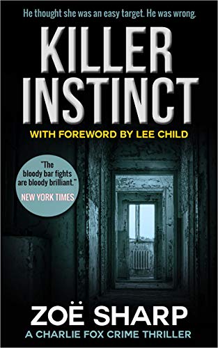 KILLER INSTINCT: Charlie Fox book 01 (The Charlie Fox Thrillers 1) (English Edition) livre