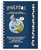libro inventos infernales  Los superpreguntones / Inventos (Vox - Infantil / Juvenil - Castellano - A Partir De 5/6 Años - Los Superpreguntones)