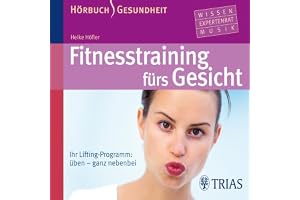 Fitnesstraining fürs Gesicht