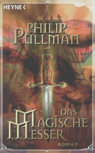 Download Das Magische Messer - His Dark Materials 2 (Filmausgabe) Download Das Magische Messer - His Dark Materials 2 (Filmausgabe)