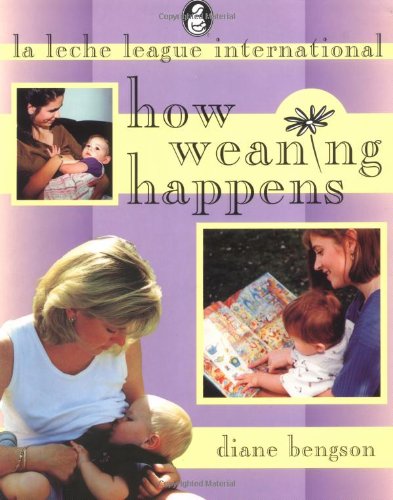 How Weaning Happens livre