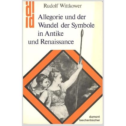 [PDF] Download Allegorie und der Wandel der Symbole in Antike und Renaissance. Kunstgeschichte Kostenlos