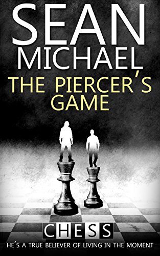 Download The Piercer’s Game (Chess Book 6)