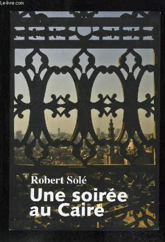 couverture de : Une Soir&eacute;e au Caire