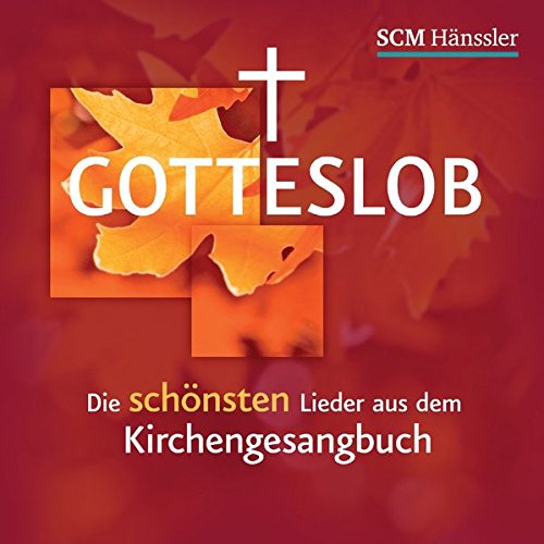 Download Gotteslob - Die schönsten Lieder aus dem Kirchengesangbuch Download Gotteslob - Die schönsten Lieder aus dem Kirchengesangbuch