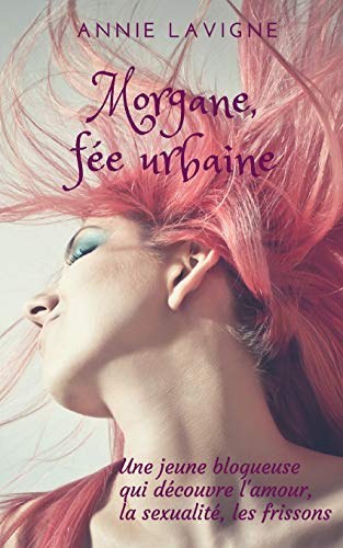 Morgane Tome 1: Fée urbaine en ligne Morgane Tome 1: Fée urbaine gratuit