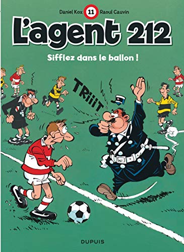Télécharger L'agent 212, tome 11 : Sifflez dans le ballon Gratuit