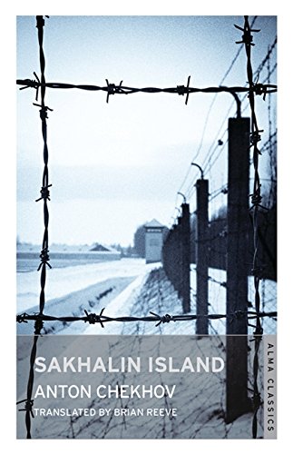 Sakhalin Island (Alma Classics)