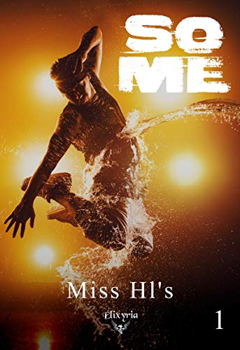 Téléchargement gratuit de livres audio So me: Tome 1 (Elixir of Love) by author MOBI MOBI B07NBZJP7Z