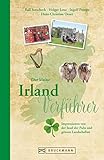  Reiseführer Irland: Der kleine Irland Verführer. Impressionen von der Insel der Pubs und grünen Landschaften. Ein Reiselesebuch inkl. Tipps und Sehenswürdigkeiten.