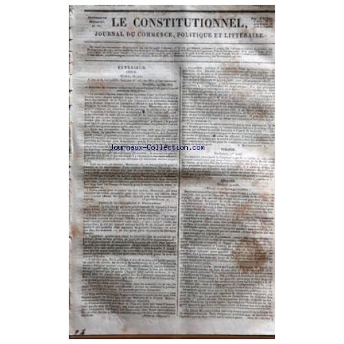 CONSTITUTIONNEL (LE) [No 233] du 21/08/1825 - GRECE - A HYDRA - A MESSIEURS LES MEMBRES COMPOSANT LE CONSEIL EXECUTIF DU GOUVERNEMENT PROVISOIRE DE LA GRECE - SIGNE LE GENERAL ROCHE - REPONSE DU SECREITAIRE-GENERAL A. MAVROCARDATOS TURQUIE - A BUCAREST - L'ARMEE EGYPTIENNE DE LA MOREE AVAIT ETE BATTUE ET QU'IBRAHIM-PACHA ETAIT PRISONNIER DES GRECS ESPAGNE - MADRID - LE DEPUTE ARGUELLES A LA TRIBUNE NATIONALE - UN MEMOIRE AU DUC DE WELLINGTON