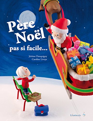 couverture de : P&egrave;re No&euml;l, pas si facile..