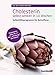 Cholesterin selbst senken in 10 Wochen: Selbsthilfeprogramm für Betroffene. Cholesterin: 