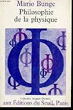 Image de PHILOSOPHIE DE LA PHYSIQUE