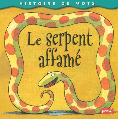 couverture de : Serpent affam&eacute; (Le)