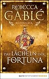 'Das Lächeln der Fortuna' von Rebecca Gablé