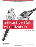 Interactive Data Visualization for the Web by 