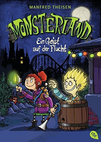 Monsterland - Ein Geist auf der Flucht by Manfred Theisen (2015-08-31)