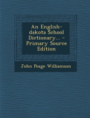 Preisvergleich Produktbild An English-Dakota School Dictionary.