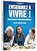 Enseignez à vivre