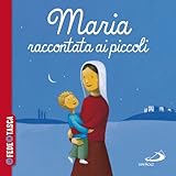Image de Maria raccontata ai piccoli. La fede in tasca