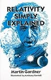  Relativity Simply Explained (Dover Classics of Science & Mathematics)