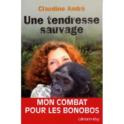 Une tendresse sauvage