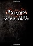 Batman: Arkham Knight Collector's Edition Batman: Arkham Knight Collector's Edition