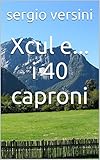 Image de Xcul e... i 40 caproni (Italian Edition)