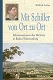 Cover zum Buch Mit Schiller von Ort zu Ort: Lebensst...