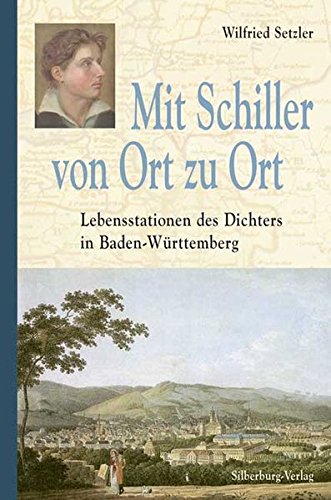 Cover zum Buch Mit Schiller von Ort zu Ort: Lebensst...