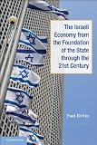 Image de The Israeli Economy from the Foundation of the State through the 21st Century