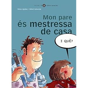 Mon pare és mestressa de casa, i què?