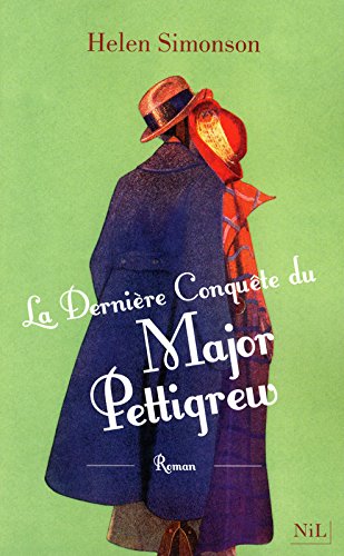 La  dernière conquête du major Pettigrew : roman