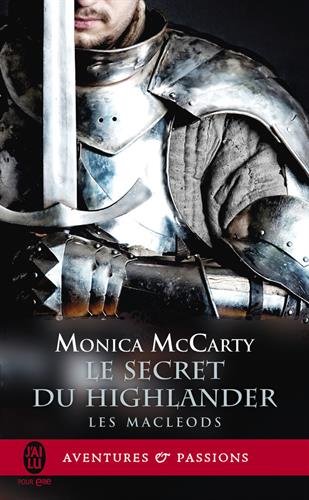 Les MacLeods, Tome 2 : Le secret du Highlander gratuit Les MacLeods, Tome 2 : Le secret du Highlander gratuit