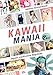 Kawaii Mania: Japans niedlichste Abgründe by 