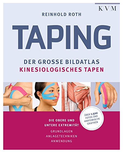 Preisvergleich Produktbild Taping: Der große Bildatlas kinesiologisches Tapen