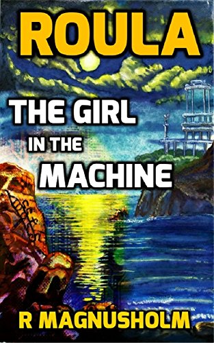 Download Roula: The Girl in the Machine