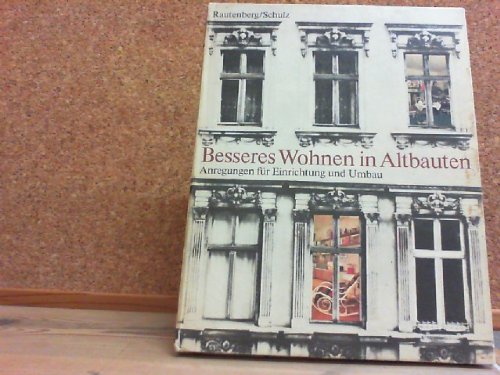 Besseres Wohnen in Altbauten