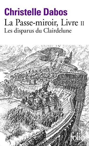 Télécharger La Passe-miroir, II : Les disparus du Clairdelune: Les disparus du Clairdelune PDF Ebook En Ligne