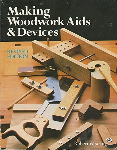 Making Woodwork AIDS And Devices livre