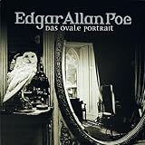 Edgar Allan Poe. Hörspiel: Edgar Allan Poe - Folge 10: Das ovale Portrait. Hörspiel