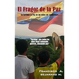 El Fragor de la Paz: La paz de los niños sin condiciones