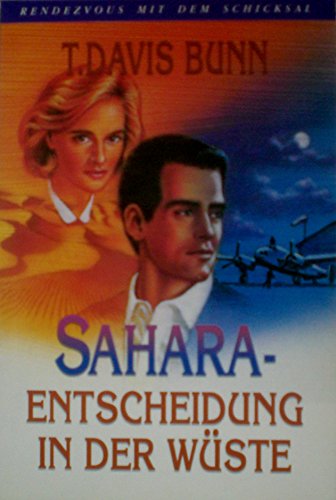 Cover zum Buch Rendezvous mit dem Schicksal. Sahara ...