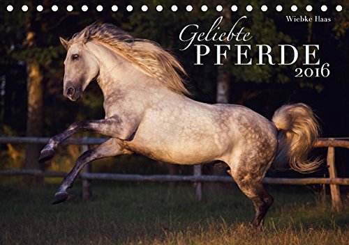 Geliebte Pferde (Tischkalender 2016 DIN A5 quer): Wunderschöne Pferde begleiten Sie durch das Jahr. (Monatskalender, 14 Seiten ) (CALVENDO Tiere)