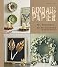 Produktbild Deko aus Papier: Mit Packpapier, alten Büchern & Eierkartons