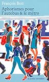 Aphorismes pour l'autobus et le métro